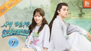 My Dear Brothers【INDO SUB】| EP1 | Shi Xia tersesat dan bertemu Houchi | MangoTV Indonesia