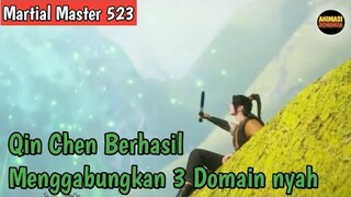 Martial Master 523 ‼️Qin Chen Menggabungkan 3 Domain.Domain Guntur.Domain Ruang.Domain Pedang