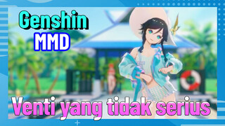 [Genshin, MMD] Venti yang tidak serius