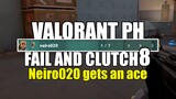 VALORANT PHILIPPINES - FAIL AND CLUTCH MOMENTS 8