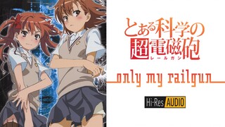 4K HDR HI-RES 96/24 中日字幕 | only my railgun - fripSide 电磁炮OP （DRV重制版）