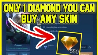 ONLY 1 DIAMOND YOU CAN BUY ANY SKIN YOU WANT MOBILE LEGENDS