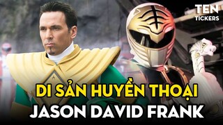 Di Sản Của Một Huyền Thoại - JASON DAVID FRANK | Power Rangers | Ten Tickers