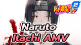 [Naruto AMV] Itachi Uchiha — Con đường cô đơn_2