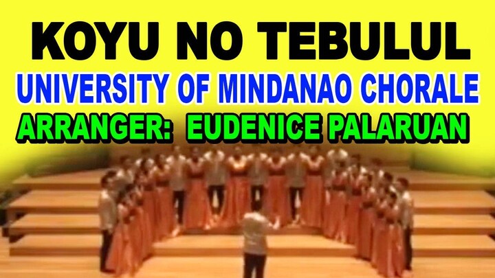 Koyu No Tebulul -University of Mindanao Chorale