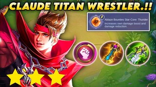 CLAUDE TITAN WRESTLER.!! LOS PECADOS STAR-CORE: THUNDER.!! MAGIC CHESS MOBILE LEGENDS