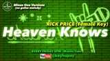 Heaven Knows Female Key Minus one Rick Price karaoke version with lyrics