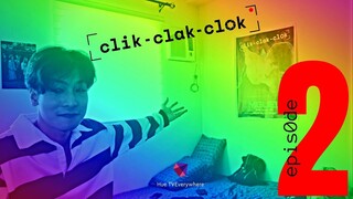 clik clak clok  - episode two