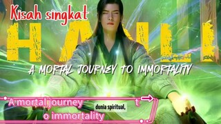 Awal kisah  A MORTAL JOURNEY TO IMMORTALITY anime Tiongkok.