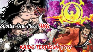 SPOILER ONE PIECE 986 - EBUSET !!! KAIDO BISA DILUKAI ??? | (ONE PIECE) TERBARU