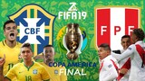 FIFA 19 - บราซิล VS เปรู - โคปาอเมริกา นัดชิงชนะเลิศ