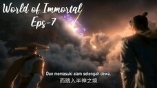 World of Immortal Eps 7 | Sub Indo