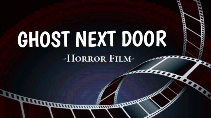 GH0ST NEXT D00R - Horror Film