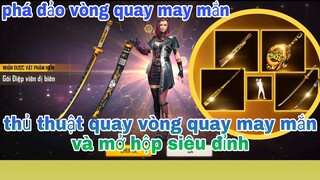 Garena free fire| thủ thuật quay vòng quay may mắn và cách mở hộp skin đỉnh cao booya