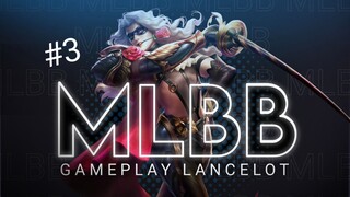 gameplay Lancelot mlbb #3
