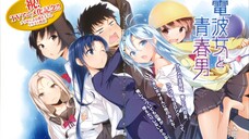 Denpa Onna đồ sộ Seishun Otoko - Tập 1-12 + Special [Việt sub]