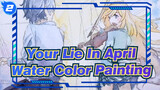 [Your Lie In April] [Water Color Painting] Kaori And Kaori Is Rehearsing_2