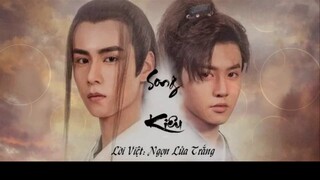 Song Kiêu lời Việt (Ost Tuyệt Đại Song Kiêu 2020)