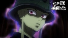 Hunter x Hunter - Episode 91 [Bahasa Indonesia]