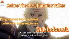 Fandub Bahasa Indonesia The Most Noturios Talker Episode 01 [ Pertemuan terakhir Noel dan Kakeknya ]