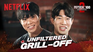 Diss battle with the finalists of Physical: 100 S2 | UNFILTERED GRILL-OFF | Netflix [ENG SUB]