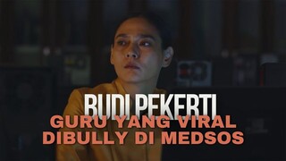 BUDI PEKERTI SUB INDO | KETIKA SEORANG GURU DIRUNDUNG NETIZEN