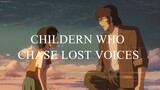 CHILDERN WHO CHASE LOST VOICES (2011) - 1080P - ENG DUB - FULL ANIME MOVIE