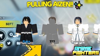 GETTING AIZEN IN ANIME FIGHTER SIMULATOR!