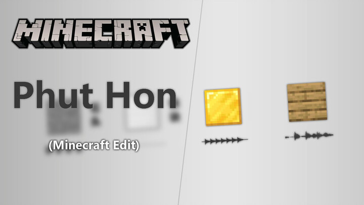 [Minecraft] "Phut Hon" (Tidak Pakai Original)