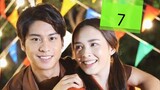 RUK TUAM TOONG (MY LOVE IN THE COUNTRYSIDE) EP.7 THAI DRAMA NAMFAH AND AUGUST