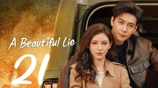 A Beautiful Lie Ep 21