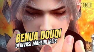 BENUA DOUQI YANG DI INVASI CLAN IBLIS..!!!