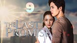 The Last Promise (Tagalog) Episode 9 FINALE 2020 720P