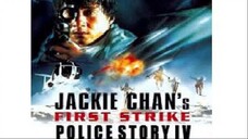 警察故事4_简单任务-Police Story 4_First Strike 1996