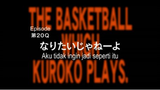 S1 E20 - Kuroko no Basket