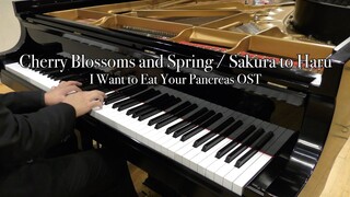 "Cherry Blossoms and Spring / Sakura to Haru" - I Want to Eat Your Pancreas OST (Piano Cover)