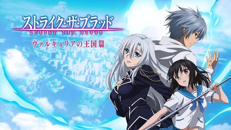 Strike the Blood Final Anime Confirmed as 4 Episodes Debuting in