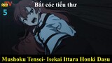 Mushoku Tensei- Isekai Ittara Honki Dasu - Bắt cóc tiểu thư