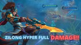 ZILONG HYPER FULL DAMAGE!!!