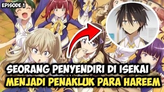 Seorang Penyendiri Di Isekai Penakluk Para Wanita