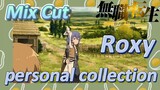 [Mushoku Tensei]  Mix cut | Roxy personal collection