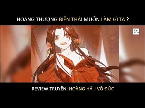 Hoàng Hậu Vô Đức Tập 1 | Truyện Tranh Siêu Nhanh | Độc Lạ media