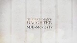 The Rich Man’s Daughter - Full Episode 53