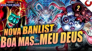 BANLIST SAIU e EU NÃO AGUENTO MAIS! COMO ASSIM???┃Yu-Gi-Oh! Master Duel