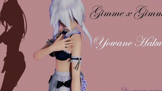 Gimme×Gimme 2 การเคลื่อนไหวของกล้องน้อยลง - Haku MMD