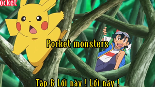 Pocket monsters_Tập 6 Lối này lối này