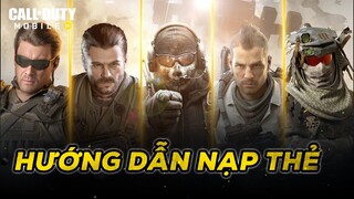 Hướng dẫn nạp thẻ trong game Call of Duty Mobile VN