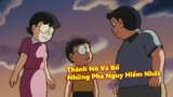 Thánh Nô Và Bố 6 - Những Pha Nguy Hiểm Nhất