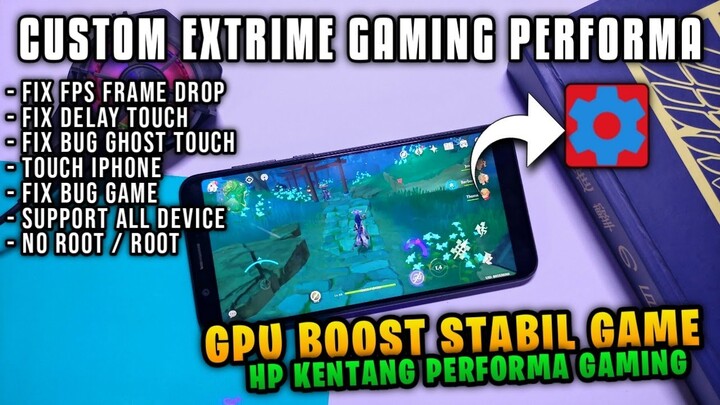 Setedit Custom Extrime Gaming Performa Stabil No Root - No Lag & No frame, Drop Support All Device