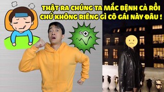 THẬT RA CHÚNG TA MẮC BỆNH CẢ RỒI CHỨ KHÔNG RIÊNG GÌ CÔ GÁI NÀY ĐÂU | CrisDevilGamer Vlog